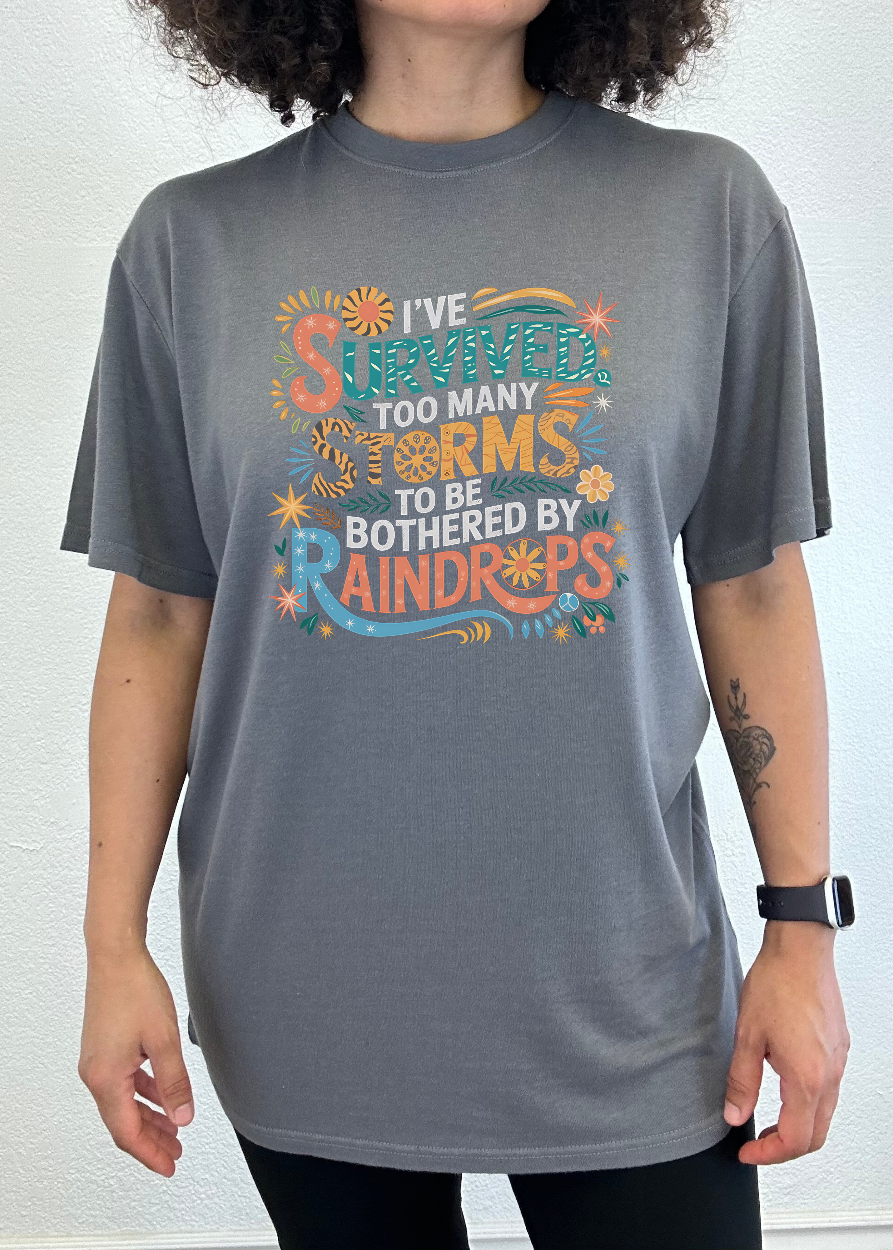 I've Survived Too Many Storms to Be Both Unisex Bamboo/Cotton Graphic T-Shirt (Copy)